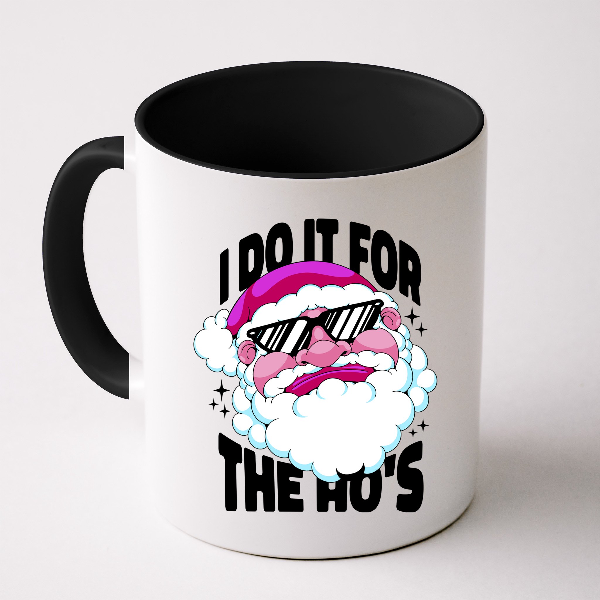 I DO It For The Ho's Funny Santa Claus Mug