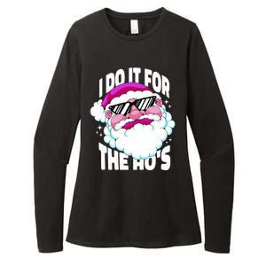 I DO It For The Ho's Funny Santa Claus Womens CVC Long Sleeve Shirt