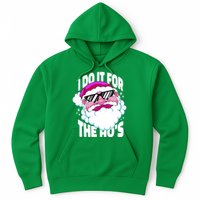 I DO It For The Ho's Funny Santa Claus Hoodie