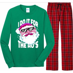 I DO It For The Ho's Funny Santa Claus Long Sleeve Pajama Set