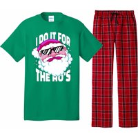 I DO It For The Ho's Funny Santa Claus Pajama Set