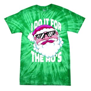 I DO It For The Ho's Funny Santa Claus Tie-Dye T-Shirt