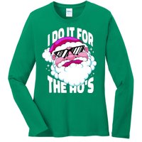 I DO It For The Ho's Funny Santa Claus Ladies Long Sleeve Shirt