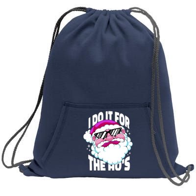 I DO It For The Ho's Funny Santa Claus Sweatshirt Cinch Pack Bag