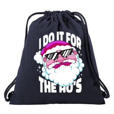 I DO It For The Ho's Funny Santa Claus Drawstring Bag