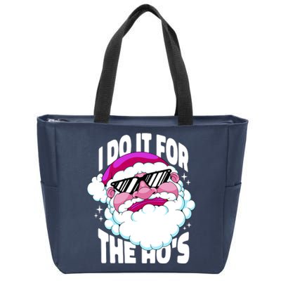 I DO It For The Ho's Funny Santa Claus Zip Tote Bag