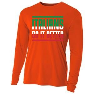 Italians Do It Better Great Gift Italian Flag Outfit Design Meaningful Gift Cooling Performance Long Sleeve Crew