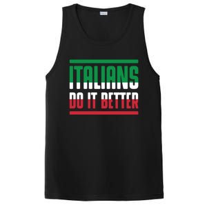 Italians Do It Better Great Gift Italian Flag Outfit Design Meaningful Gift PosiCharge Competitor Tank