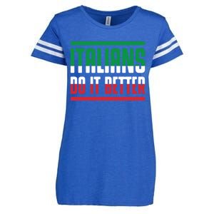 Italians Do It Better Great Gift Italian Flag Outfit Design Meaningful Gift Enza Ladies Jersey Football T-Shirt