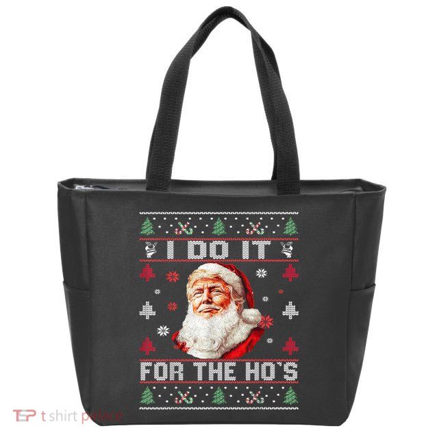 I Do It For The Hos Trump Christmas Santa Claus Ugly Sweater Zip Tote Bag