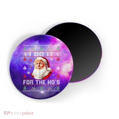 I Do It For The Hos Trump Christmas Santa Claus Ugly Sweater Magnet
