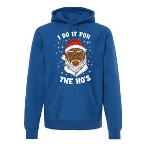 I Do It For The Hos Christmas African American Santa Black Gift Premium Hoodie