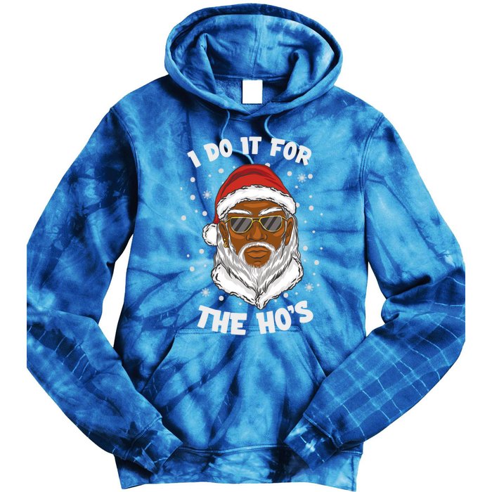 I Do It For The Hos Christmas African American Santa Black Gift Tie Dye Hoodie