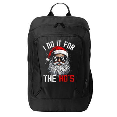 I Do It For The Hos Inappropriate Christmas Santa Face City Backpack