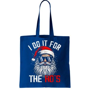 I Do It For The Hos Inappropriate Christmas Santa Face Tote Bag