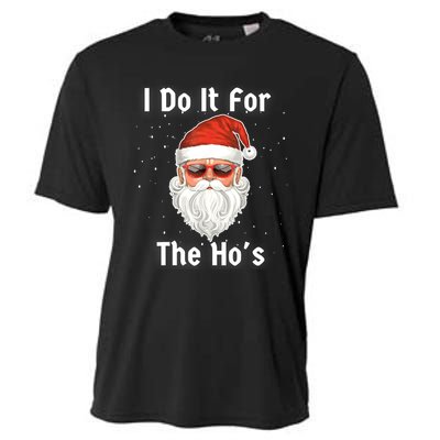 I Do It For The Hos Funny Inappropriate Christmas Santa Cooling Performance Crew T-Shirt