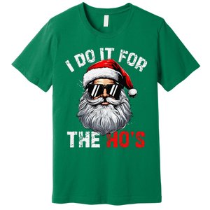 I Do It For The Hos Funny Inappropriate Christmas Santa Face Premium T-Shirt