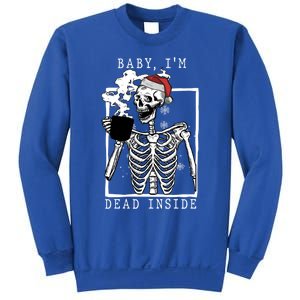 Im Dead Inside Skeleton Ing Coffee Christmas Great Gift Sweatshirt