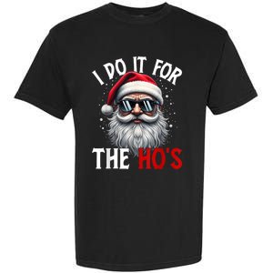 I Do It For The HoS Cute Xmas Garment-Dyed Heavyweight T-Shirt