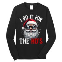 I Do It For The HoS Cute Xmas Long Sleeve Shirt