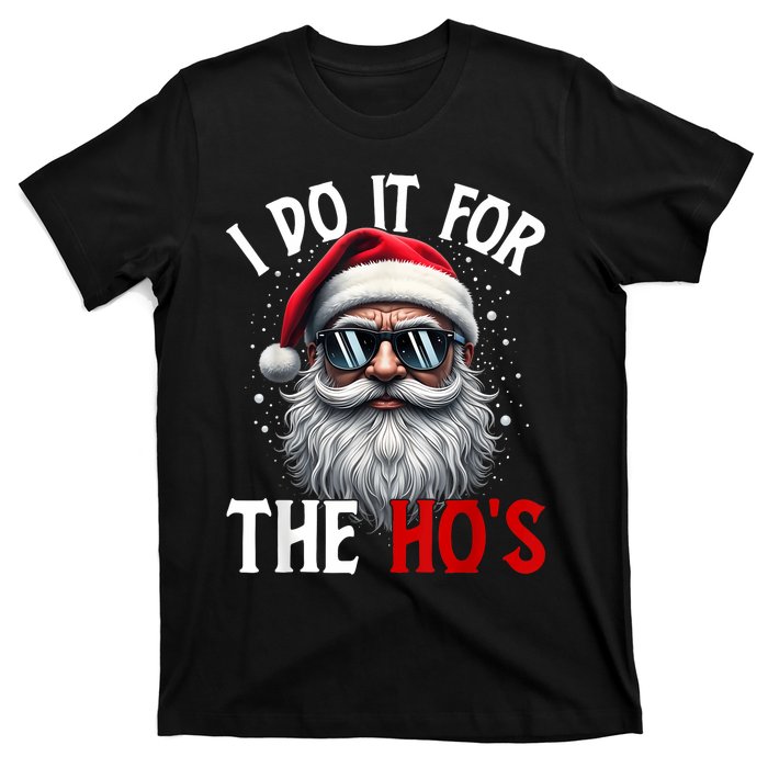 I Do It For The HoS Cute Xmas T-Shirt