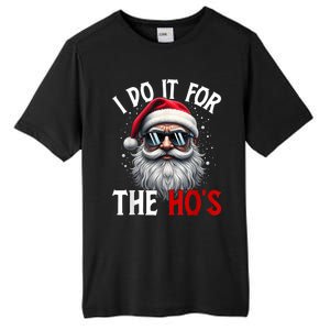 I Do It For The HoS Cute Xmas Tall Fusion ChromaSoft Performance T-Shirt