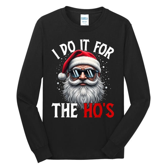 I Do It For The HoS Cute Xmas Tall Long Sleeve T-Shirt