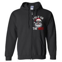 I Do It For The HoS Cute Xmas Full Zip Hoodie