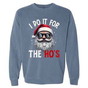 I Do It For The HoS Cute Xmas Garment-Dyed Sweatshirt