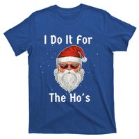 I Do It For The Ho's Funny  Inappropriate Christmas Santa T-Shirt