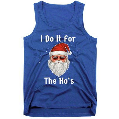 I Do It For The Ho's Funny  Inappropriate Christmas Santa Tank Top