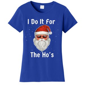 I Do It For The Ho's Funny  Inappropriate Christmas Santa Women's T-Shirt