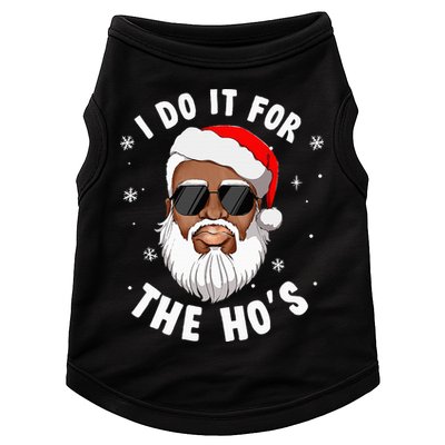 I Do It For The Hos Christmas African American Santa Black Doggie Tank