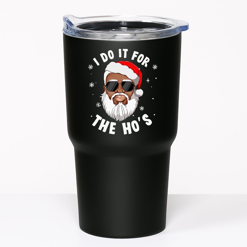 I Do It For The Hos Christmas African American Santa Black Tumbler