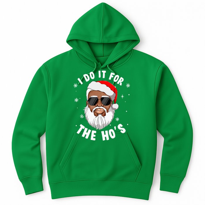 I Do It For The Hos Christmas African American Santa Black Hoodie
