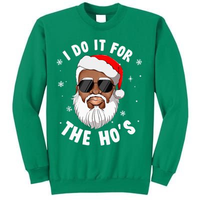 I Do It For The Hos Christmas African American Santa Black Sweatshirt