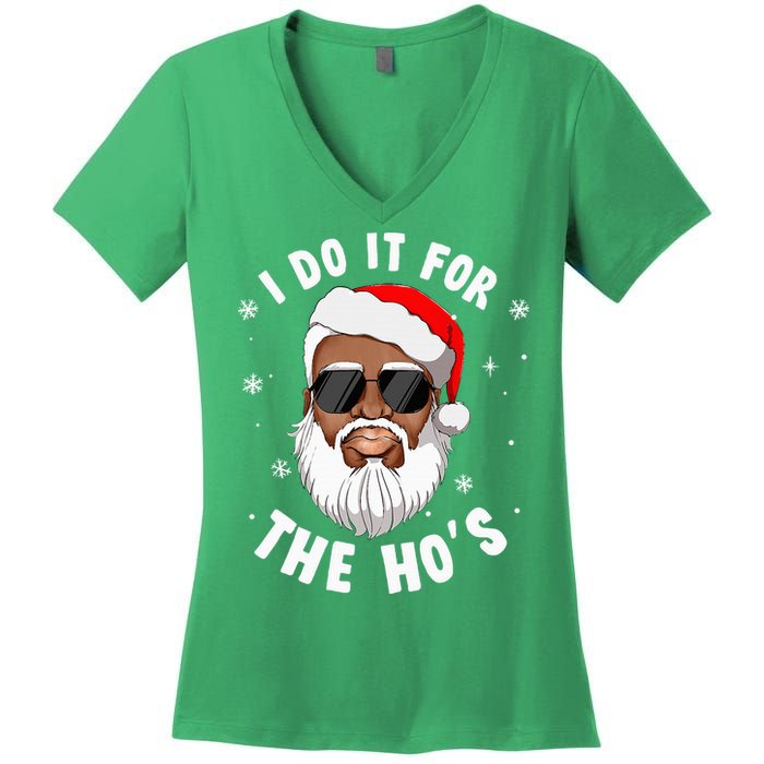 I Do It For The Hos Christmas African American Santa Black Women's V-Neck T-Shirt