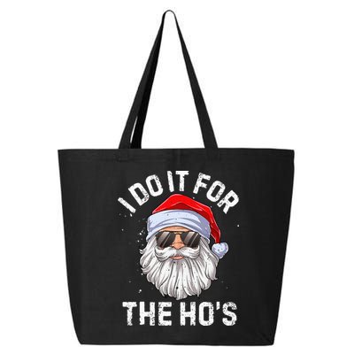 I Do It For The HoS Funny Inappropriate Christmas Short Sleeve Santa 25L Jumbo Tote