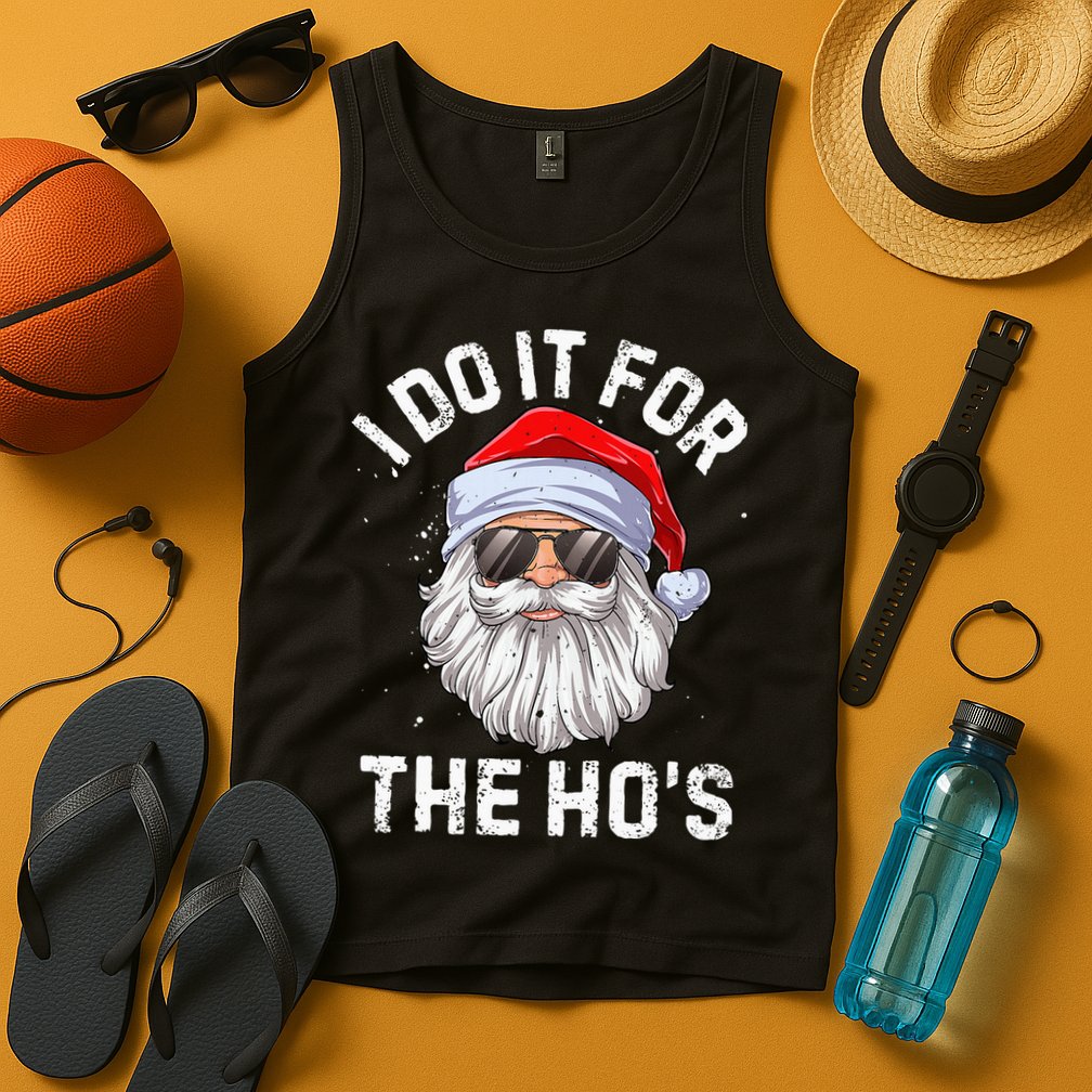 I Do It For The HoS Funny Inappropriate Christmas Short Sleeve Santa Tank Top