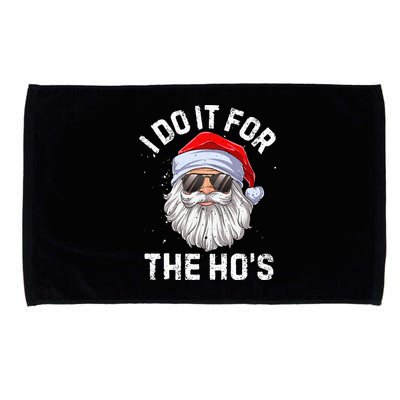 I Do It For The HoS Funny Inappropriate Christmas Short Sleeve Santa Microfiber Hand Towel