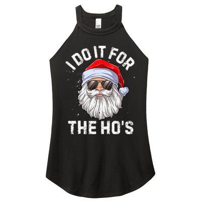 I Do It For The HoS Funny Inappropriate Christmas Short Sleeve Santa Women's Perfect Tri Rocker Tank