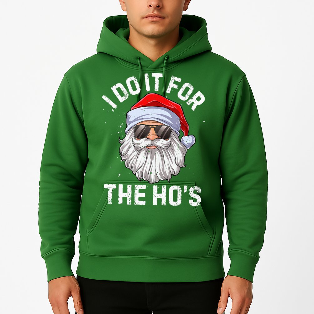 I Do It For The HoS Funny Inappropriate Christmas Short Sleeve Santa Hoodie