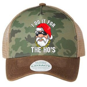 I Do It For The Hos Ho s Fun Inappropriate Xmas Gift  Tee Legacy Tie Dye Trucker Hat