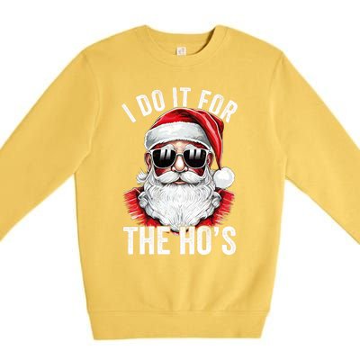 I Do It For The Santa Ugly Christmas Sweater Premium Crewneck Sweatshirt