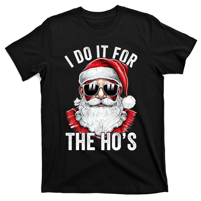 I Do It For The Santa Ugly Christmas Sweater T-Shirt