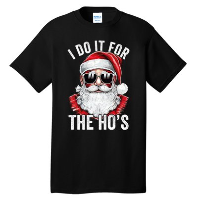 I Do It For The Santa Ugly Christmas Sweater Tall T-Shirt