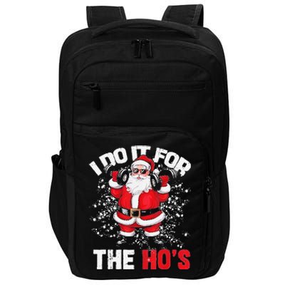 I Do It For The Hos Christmas Santa Lifting Dumbbells Impact Tech Backpack