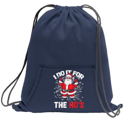 I Do It For The Hos Christmas Santa Lifting Dumbbells Sweatshirt Cinch Pack Bag