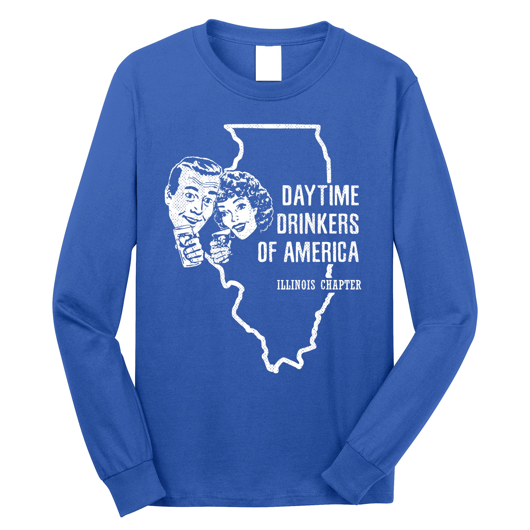 Illinois Day Ing Cute Gift Beer Wine Daytime Ers Long Sleeve Shirt