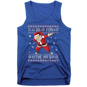 I Do It For The Hos Dabbing Santa Ugly Christmas Gift Tank Top